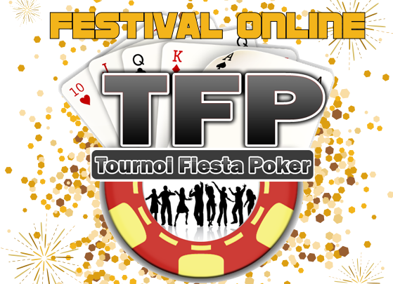 7 au 9 mai 2021 : Festival Online de Tournoi Fiesta Poker.