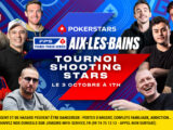 Tournoi SHOOTING STARS, le jeudi 3 octobre, lors du FPS Aix-les-Bains 2024 de PokerStars.